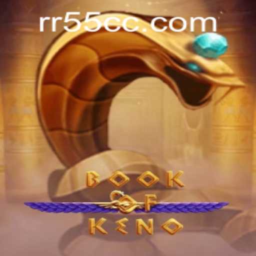 Exploring the Enchanting World of BookOfKeno: A New Gaming Sensation